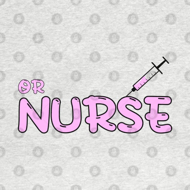 Operating Room (OR) Nurse, Perioperative Nurse Pink by MedicineIsHard